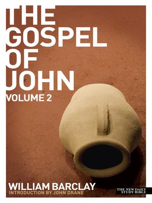 cover image of New Daily Study Bible--The Gospel of John (Volume 2)
